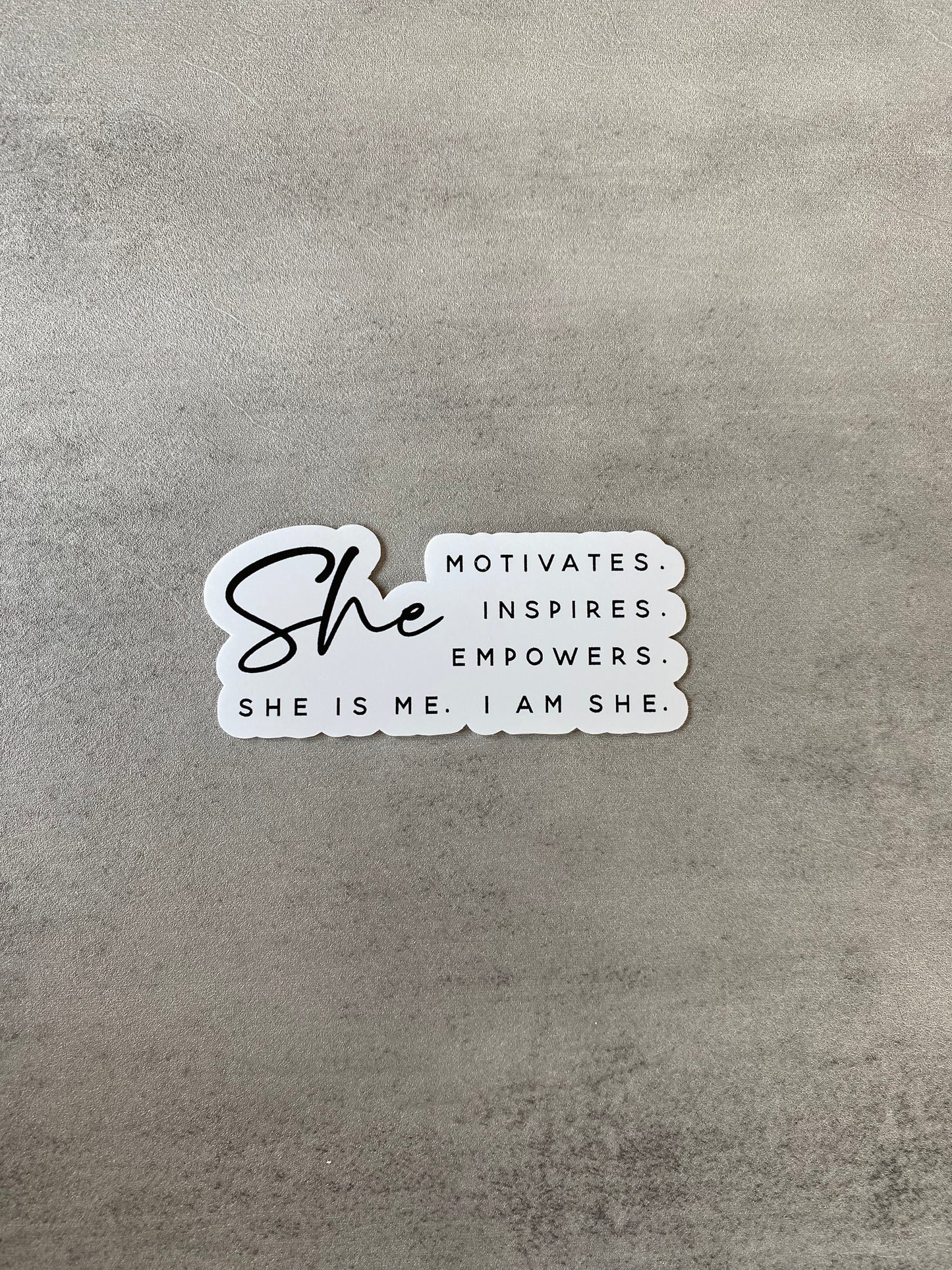 She Is Me Vinyl Sticker