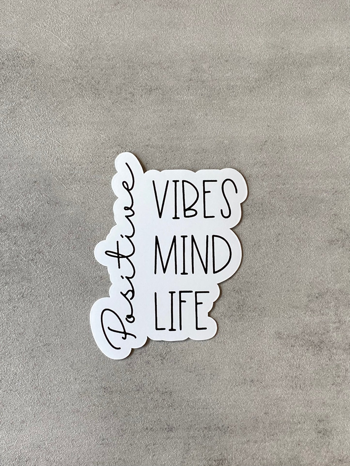 Positive Vibes Mind Life Vinyl Sticker