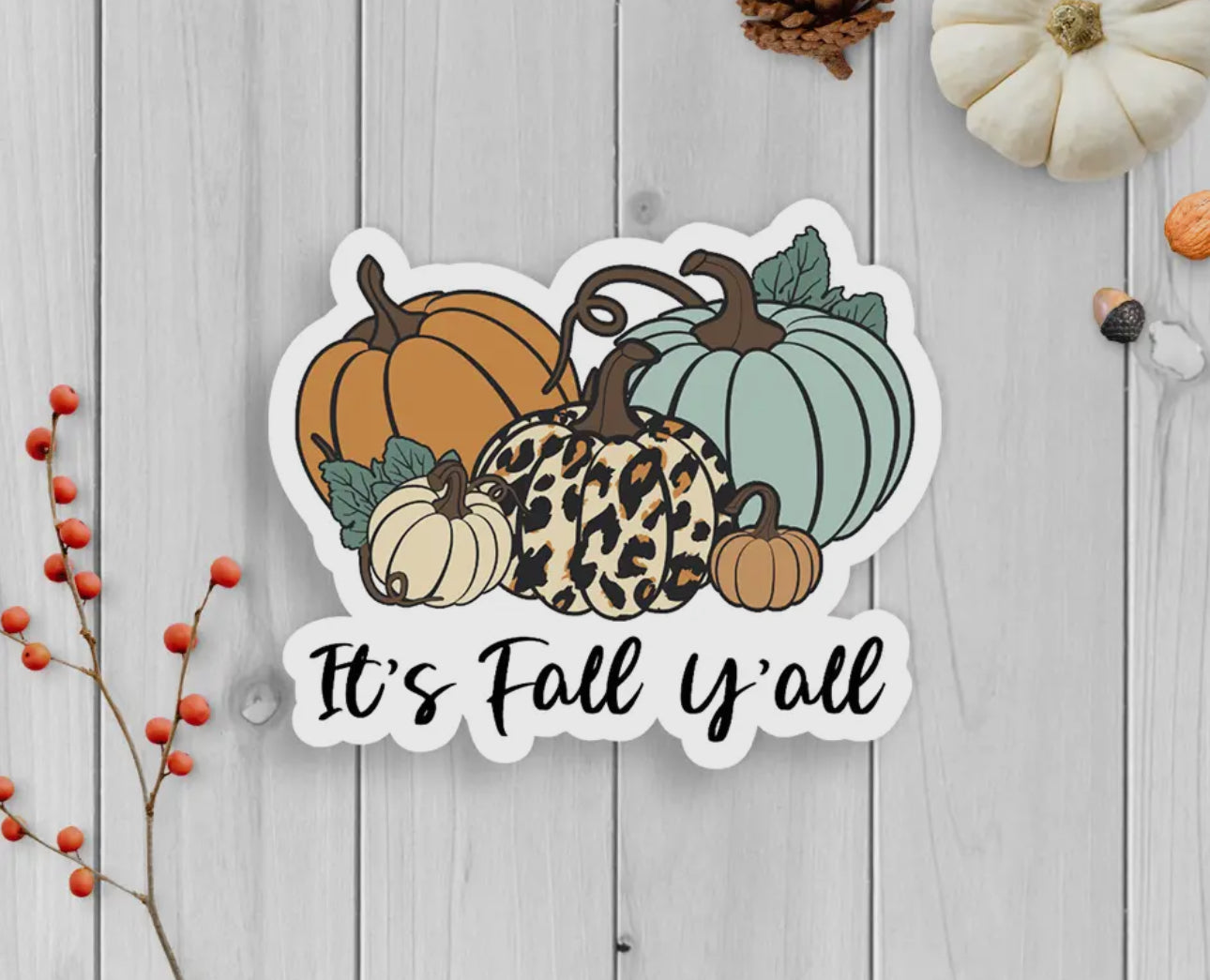 It's Fall Y'all Vinyl Sticker